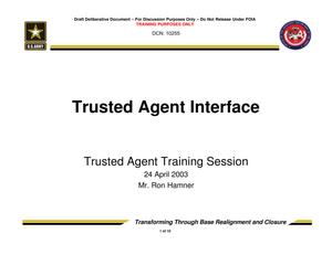 Trusted Agent Interface - Trusted Agent Training Session