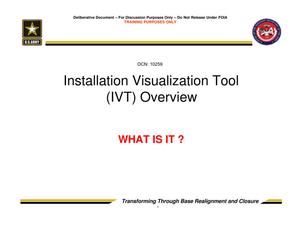 Installation Visualization Tool (IVT) Overview - Trusted Agent Training Session 2