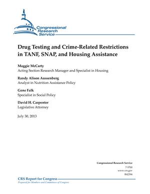 Primary view of object titled 'Drug Testing and Crime-Related Restrictions in TANF, SNAP, and Housing Assistance'.