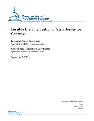 Primary view of object titled 'Possible U.S. Intervention in Syria: Issues for Congress'.