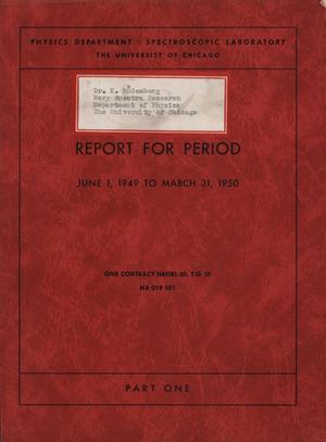 University of Chicago Spectroscopic Laboratory Annual Report: June 1, 1949 - March 31, 1950, Part 1