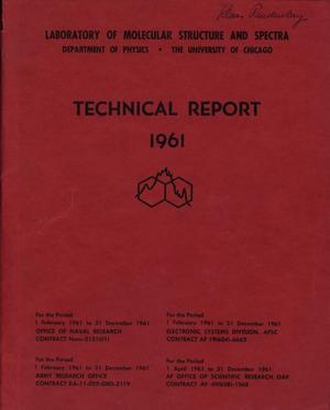 University of Chicago Laboratory of Molecular Structure and Spectra Technical Report: 1961