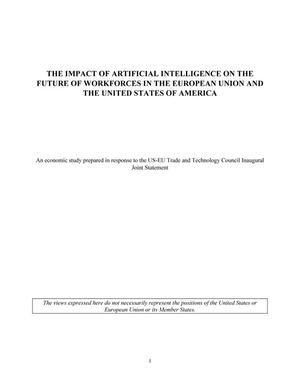 The Impact of Artificial Intelligence on the Future of Workforces in the European Union and the United States of America