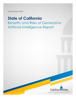 State of California: Benefits and Risks of Generative Artificial Intelligence Report