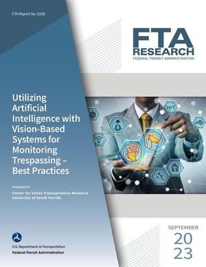 Utilizing Artificial Intelligence with Vision-Based Systems for Monitoring Trespassing - Best Practices