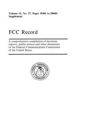 FCC Record, Volume 13, No. 27, Pages 19401 to 20049, Supplement