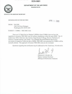 Memorandum for Record dtd 04/11/05 from Deputy Assistant Secretary of the Air Force (Basing & Infrastructure Analysis) Gerald F. Pease, Jr
