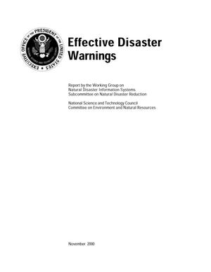 Effective Disaster Warnings - Report by the Working Group on Natural Disaster Information Systems Subcommittee on Natural Disaster Reduction