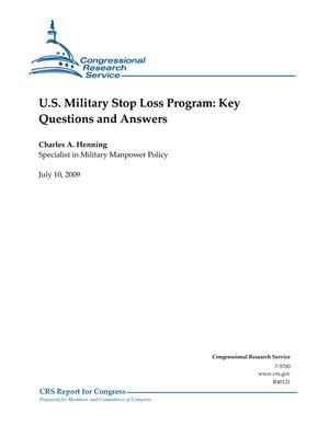 U.S. Military Stop Loss Program: Key Questions and Answers