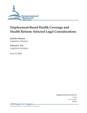 Employment-Based Health Coverage and Health Reform: Selected Legal Considerations