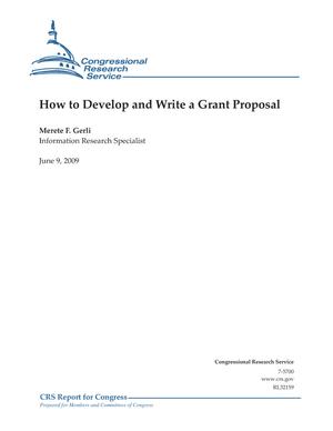 How to Develop and Write a Grant Proposal