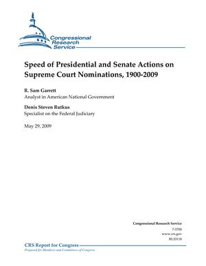 Speed of Presidential and Senate Actions on Supreme Court Nominations, 1900 - 2009