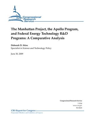 The Manhattan Project, the Apollo Program, and Federal Energy Technology R&D Programs: A Comparative Analysis