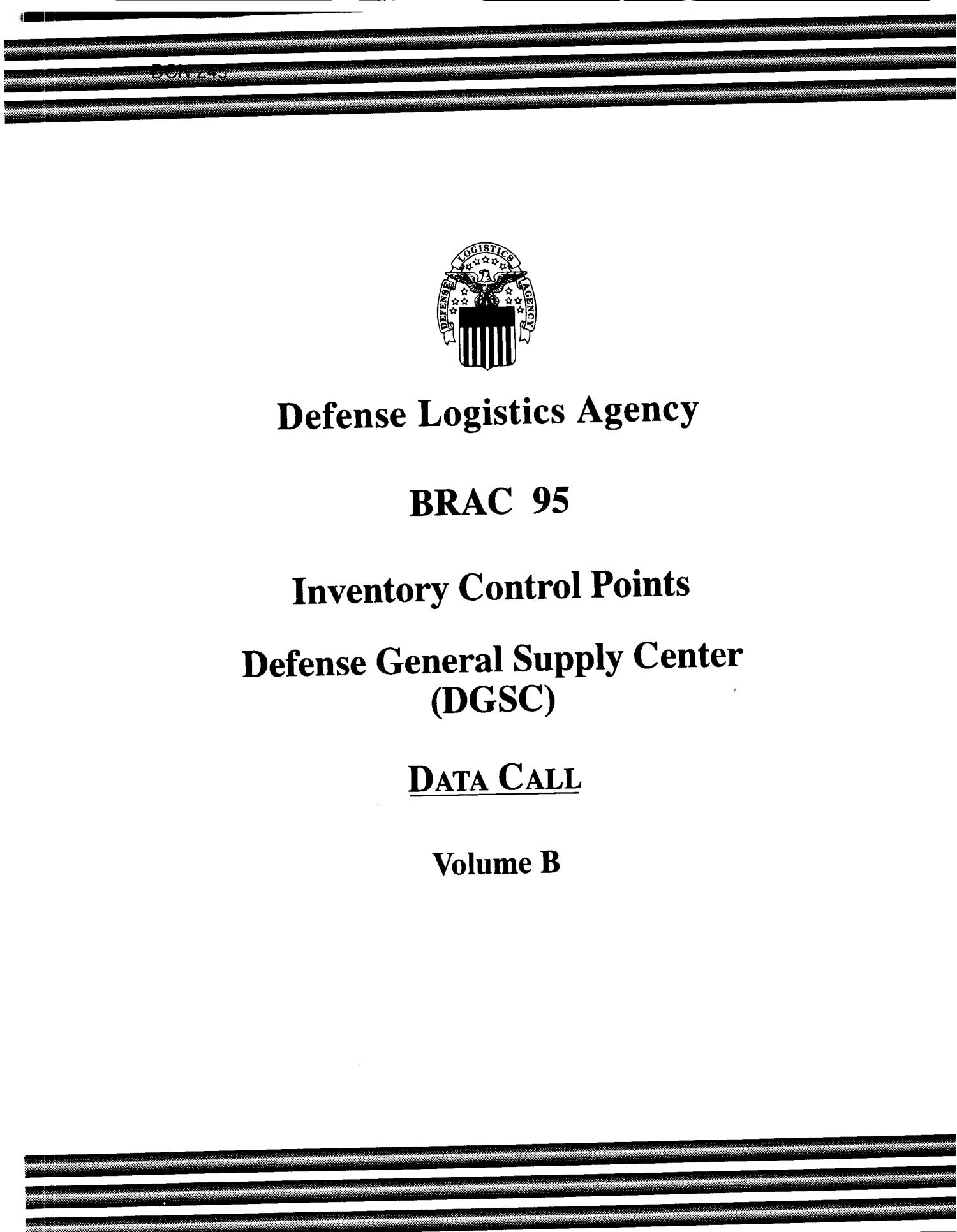 DLA - Data Call - Volume B - DGSC
                                                
                                                    [Sequence #]: 1 of 1600
                                                