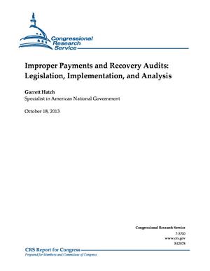 Improper Payments and Recovery Audits: Legislation, Implementation, and Analysis