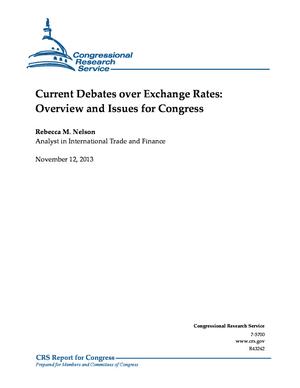 Current Debates over Exchange Rates: Overview and Issues for Congress