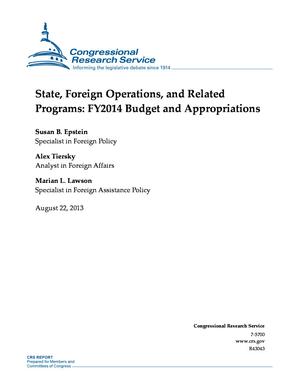 State, Foreign Operations, and Related Programs: FY2014 Budget and Appropriations