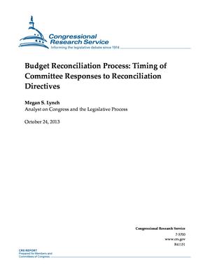 Budget Reconciliation Process: Timing of Committee Responses to Reconciliation Directives