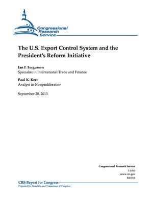 The U.S. Export Control System and the President's Reform Initiative