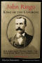 Primary view of John Ringo, King of the Cowboys: His Life and Times From the Hoo Doo War to Tombstone