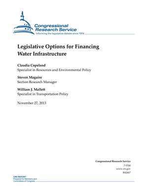Primary view of object titled 'Legislative Options for Financing Water Infrastructure'.