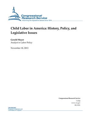 Child Labor in America: History, Policy, and Legislative Issues