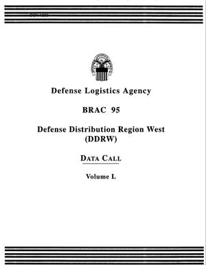 Defense Logistics Agency (DLA) - Defense Distribution Region West (DDRW) Data Call - Volume L