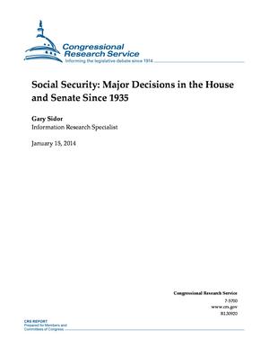 Social Security: Major Decisions in the House and Senate Since 1935
