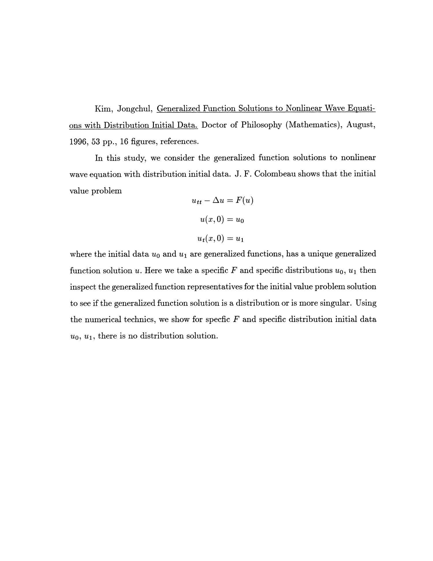 Generalized Function Solutions to Nonlinear Wave Equations with Distribution Initial Data
                                                
                                                    None
                                                