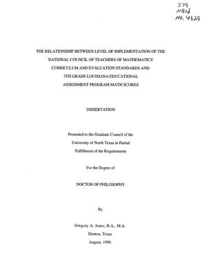 Primary view of object titled 'The Relationship between Level of Implementation of the National Council of Teachers of Mathematics' Curriculum and Evaluation Standards and 5th Grade Louisiana Educational Assessment Program Math Scores'.