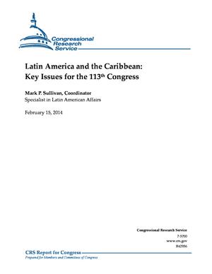 Latin America and the Caribbean: Key Issues for the 113th Congress
