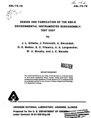 Design and Fabrication of the EBR-II Environmental Instrumented Subassembly : Test XX07