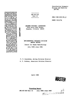 Primary view of object titled 'Environmental Research Division Annual Report: Part 2, Center for Human Radiobiology, July 1983 - June 1984'.