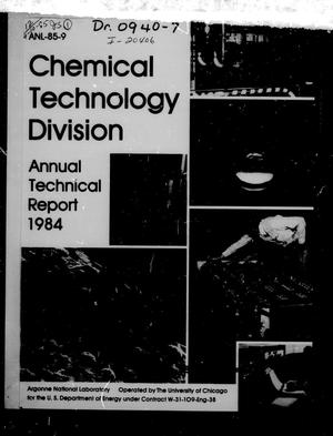 Chemical Technology Division Annual Technical Report for 1984
