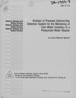 Analysis of Proposed Gamma-Ray Detection System for the Monitoring of Core Water Inventory in a Pressurized Water Reactor