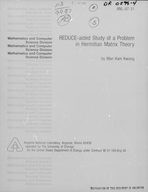 REDUCE-Aided Study of a Problem in Hermitian Matrix Theory