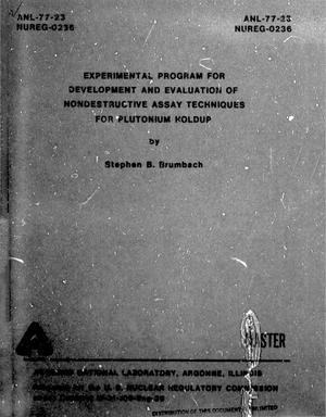 Experimental Program for Development and Evaluation of Nondestructive Assay Techniques for Plutonium Holdup