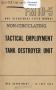 Book: Tactical employment : tank destroyer unit.