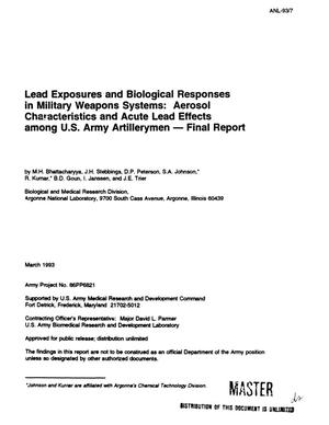 Lead Exposures and Biological Responses in Military Weapons Systems: Aerosol Characteristics and Acute Lead Effects among US Army Artillerymen: Final Report