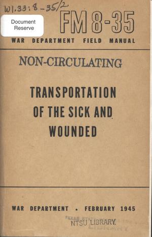 Primary view of object titled 'Transportation of the sick and wounded.'.