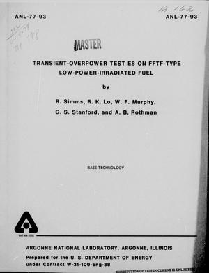 Transient-Overpower Test E8 on FFTF-Type Low-Power-Irradiated Fuel