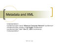 Presentation: Metadata and XML