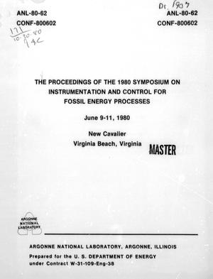 The Proceedings of the 1980 Symposium on Instrumentation and Control for Fossil Energy Processes : June 9-11, 1980, New Cavalier, Virginia Beach, Virginia