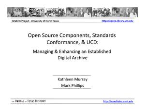 Open Source Components, Standards Conformance, and UCD: Managing and Enhancing an Established Digital Archive