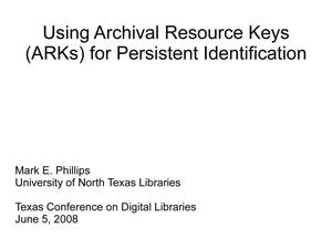Primary view of object titled 'Using Archival Resource Keys (ARKs) for Persistent Identification'.