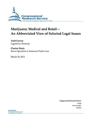 Primary view of object titled 'Marijuana: Medical and Retail -- An Abbreviated View of Selected Legal Issues'.