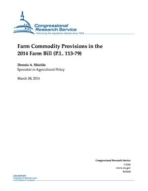 Primary view of object titled 'Farm Commodity Provisions in the 2014 Farm Bill (P.L. 113-79)'.