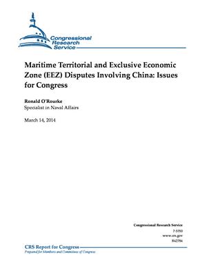 Maritime Territorial and Exclusive Economic Zone (EEZ) Disputes Involving China: Issues for Congress