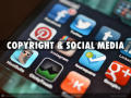 Primary view of Copyright and Social Media