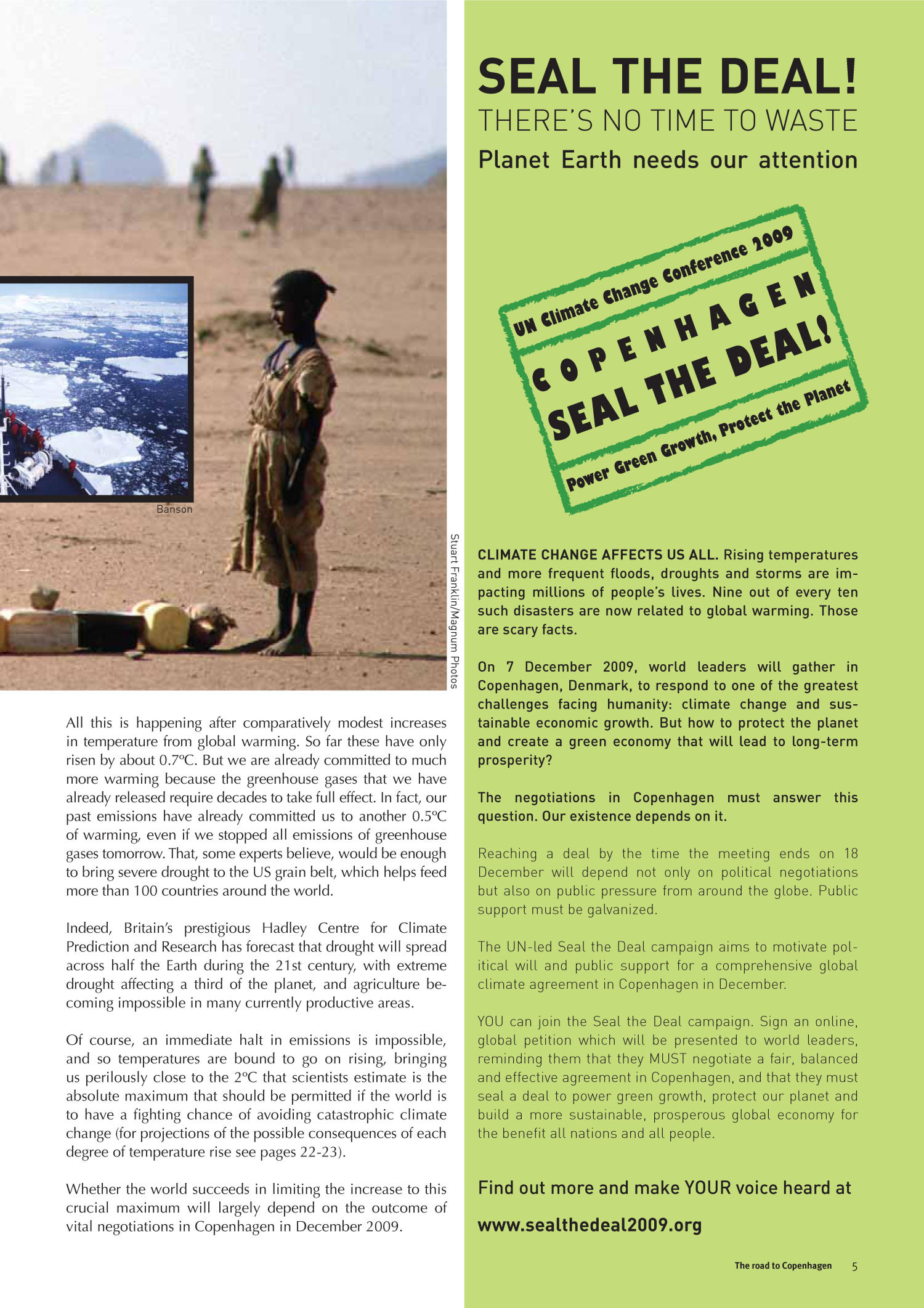 Tunza: The UNEP Magazine for Youth, Volume 7, Number 2, 2009
                                                
                                                    5
                                                
